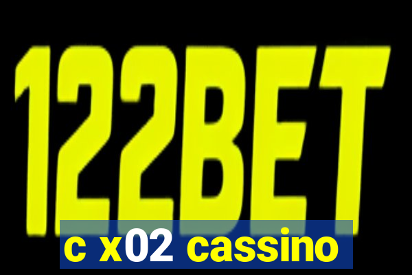 c x02 cassino